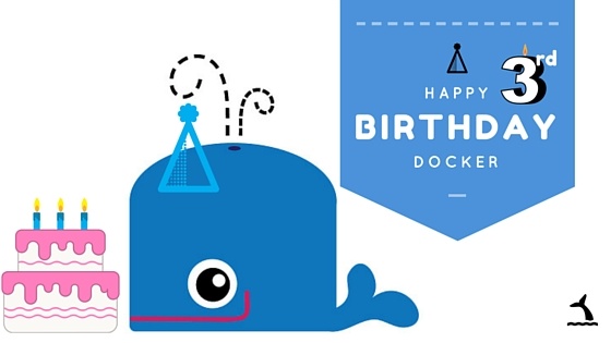 Happy Birthday, Docker!