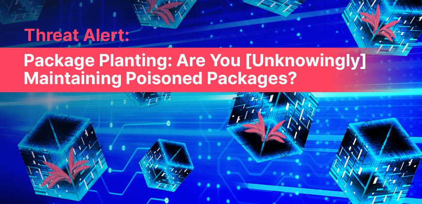Package Planting: Are You [Unknowingly] Maintaining Poisoned Packages?