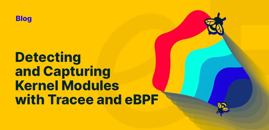 Detecting and Capturing Kernel Modules with Tracee and eBPF
