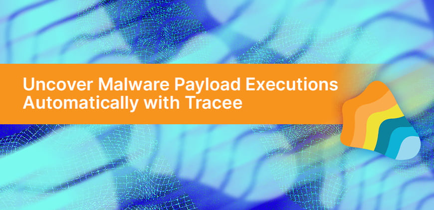 Uncover Malware Payload Executions Automatically with Tracee