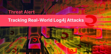 Threat Alert: Tracking Real-World Apache Log4j Attacks