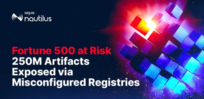 Fortune 500 at Risk: 250M Artifacts Exposed via Misconfigured Registries