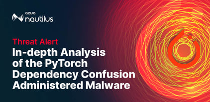 In-depth Analysis of the PyTorch Dependency Confusion Administered Malware