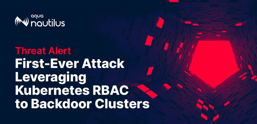 First-Ever Attack Leveraging Kubernetes RBAC to Backdoor Clusters