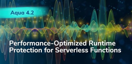 Performance-Optimized Runtime Protection for Serverless Functions with Aqua