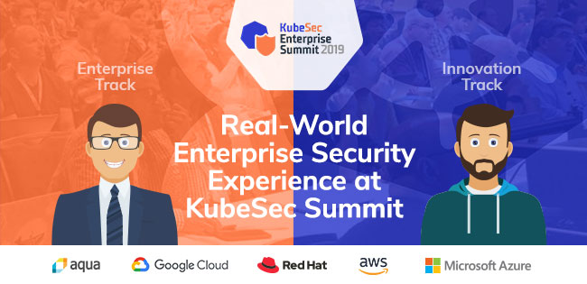Real-World Enterprise Security Experience at KubeSec Summit