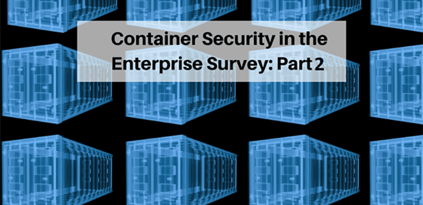 Survey: DevSecOps Own Enterprise Containerized Application Security