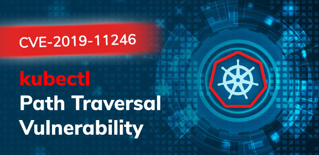 CVE-2019-11246: Another kubectl Path Traversal Vulnerability Disclosed