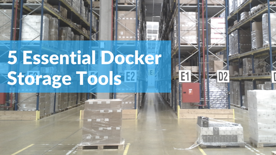5 Essential Docker Storage Tools
