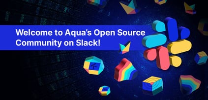 Welcome to Aqua’s Open Source Developer Slack Community!