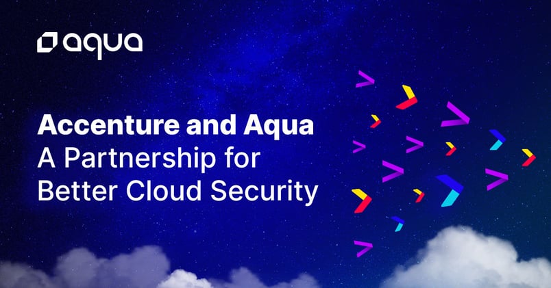 Accenture and Aqua Partner to Empower Cloud Security