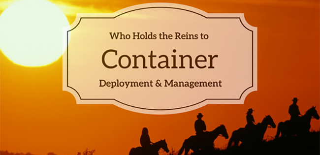 DevSecOps: Who Holds the Reins to Container Deployment &amp; Management
