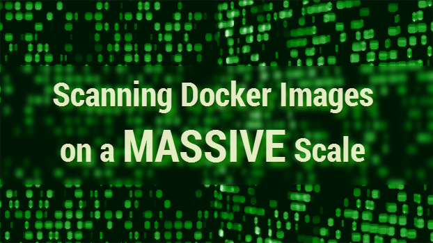 Docker Images Vulnerability Scanning on a Massive Scale