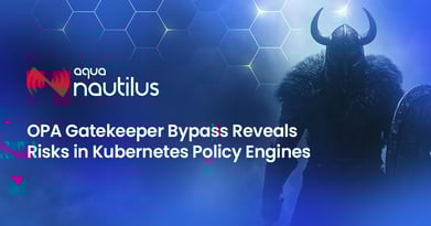 OPA Gatekeeper Bypass Reveals Risks in Kubernetes Policy Engines