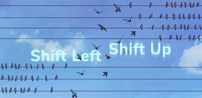 Shift Security Left, Then Shift Up